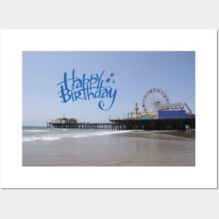 Happy Birthday Santa Monica Pier Posters and Art